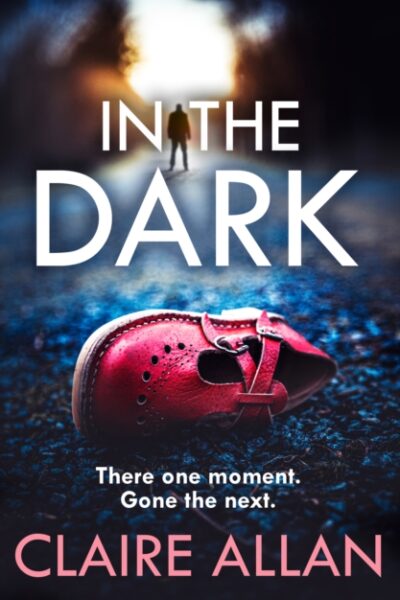 In The Dark by Claire Allan (signed by the author)