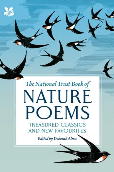The National Trust Book of Nature Poems : Treasured Classics and New Favourites