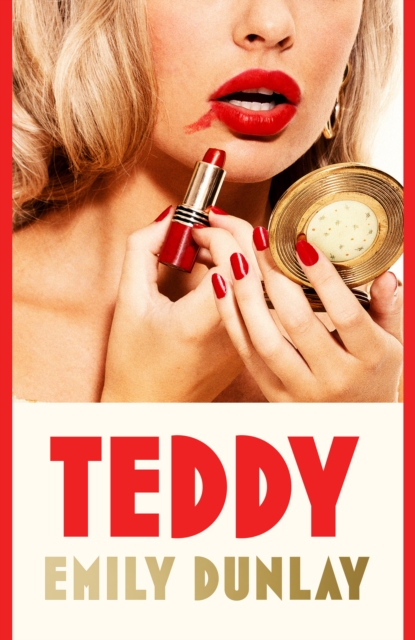 Teddy by Emily Dunlay (large paperback)