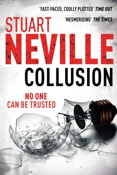 Collusion by Stuart Neville
