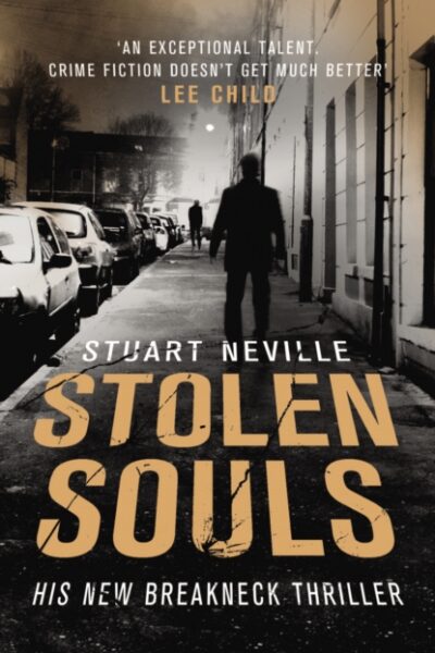 Stolen Souls by Stuart Neville
