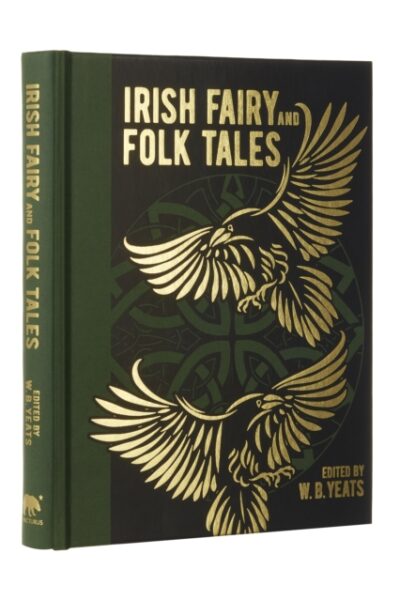 Irish Fairy and Folk Tales by W.B. Yeats