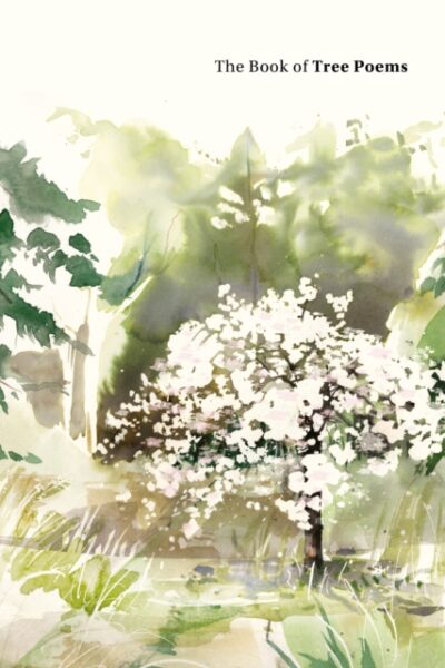 The Book of Tree Poems by Ana McLaughlin