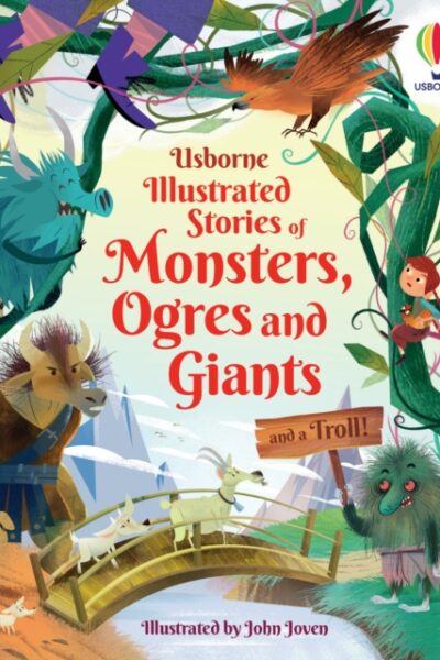 Illustrated Stories of Monsters, Ogres and Giants (and a Troll)