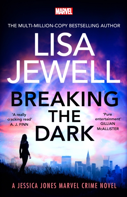 Breaking the Dark : A Jessica Jones Marvel Crime Novel by Lisa Jewell (large paperback)