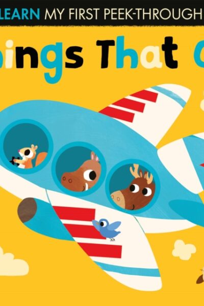 Things That Go by Lauren Crisp (Board Book)