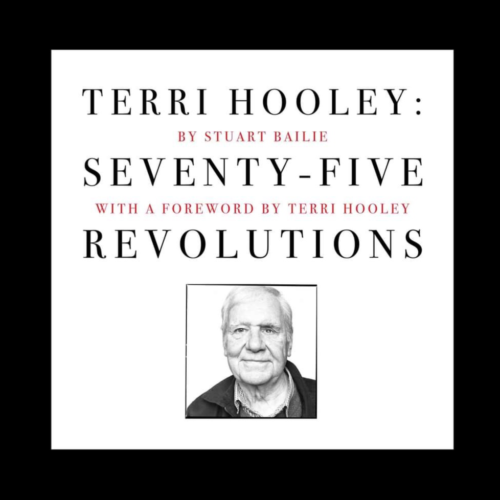 Terri Hooley: Seventy Five Revolutions by Stuart Bailie.