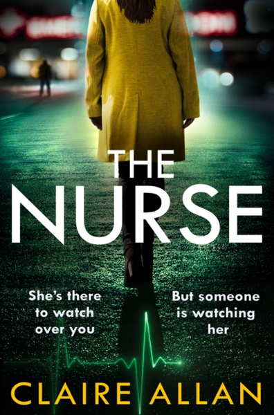 The Nurse by Claire Allan