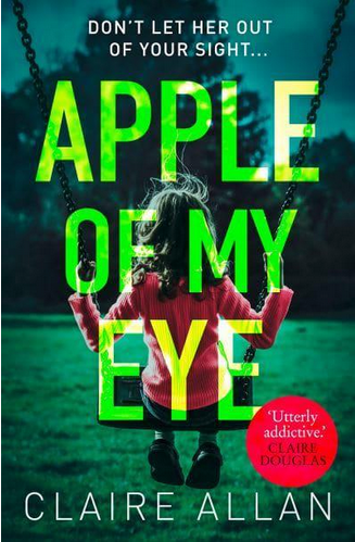 Apple of My Eye by Claire Allan (Signed by the author)