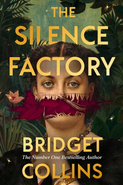 The Silence Factory by Bridget Collins (large paperback)