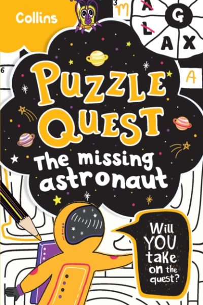 The Missing Astronaut : Mystery Puzzles for Kids by Hunt, Kia Marie