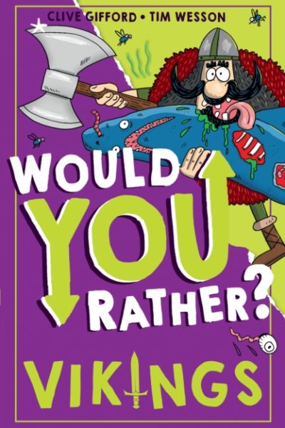 Would You Rather? Vikings : Book 2 by Gifford, Clive