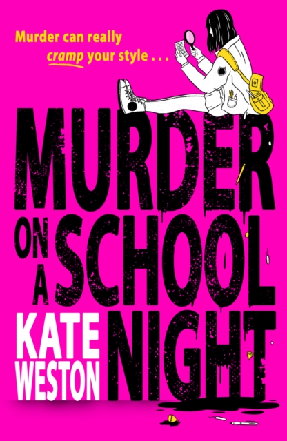 Murder on a School Night by Weston, Kate