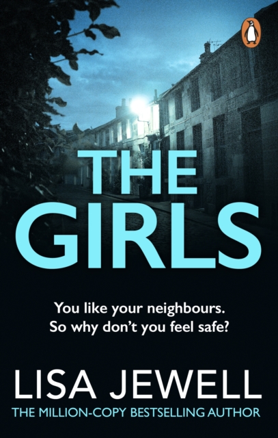 The Girls : From the number one bestselling author of The Family Upstairs by Jewell, Lisa