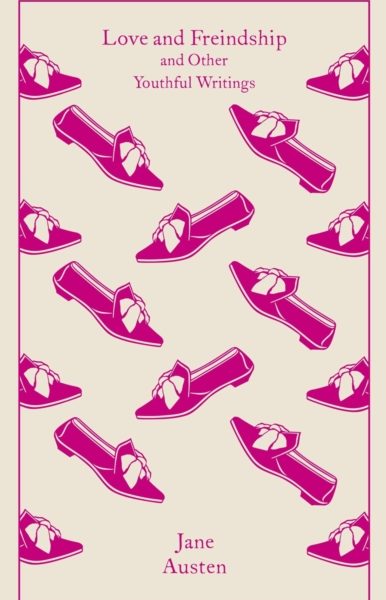 Love and Freindship : And Other Youthful Writings by Austen, Jane