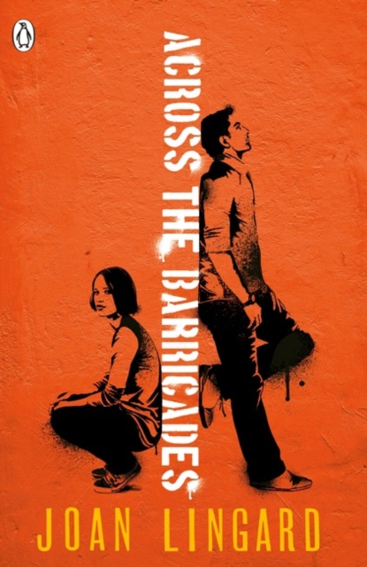 Across the Barricades : A Kevin and Sadie Story by Lingard, Joan