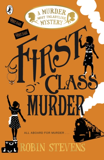 First Class Murder by Stevens, Robin