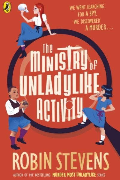 The Ministry of Unladylike Activity by Stevens, Robin