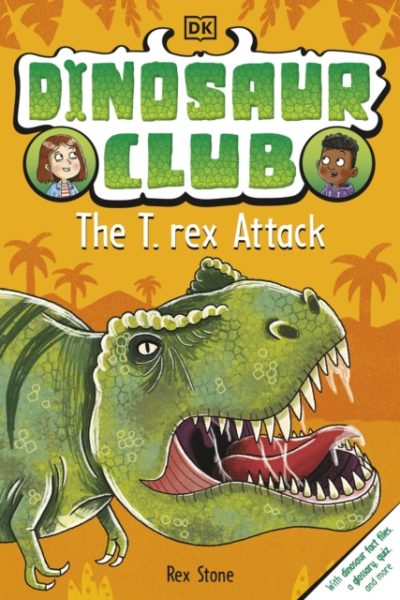 Dinosaur Club: The T-Rex Attack by Stone, Rex