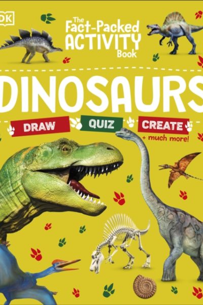 The Fact-Packed Activity Book: Dinosaurs by DK