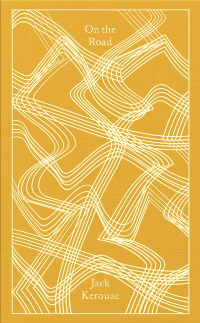 On the Road by Kerouac, Jack