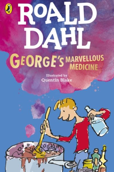 George's Marvellous Medicine by Dahl, Roald