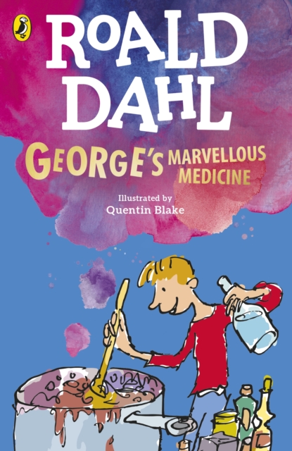 George's Marvellous Medicine by Dahl, Roald