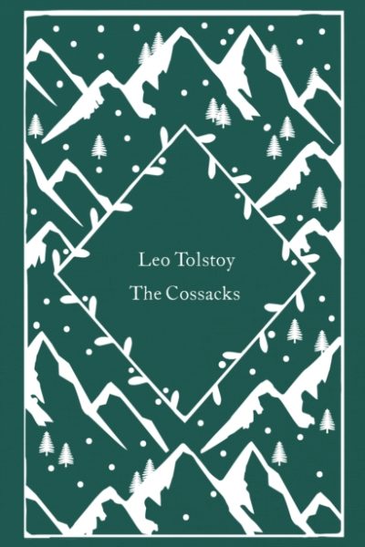 The Cossacks by Tolstoy, Leo