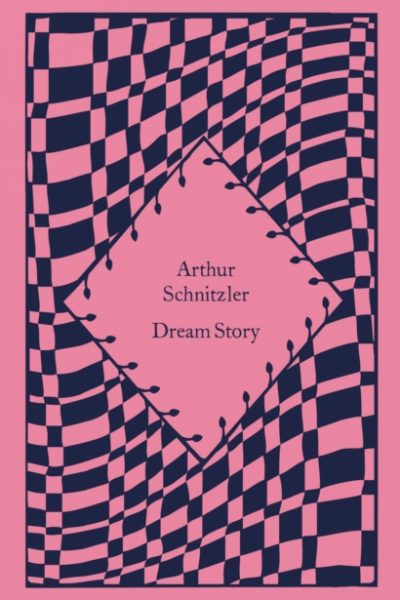Dream Story by Schnitzler, Arthur