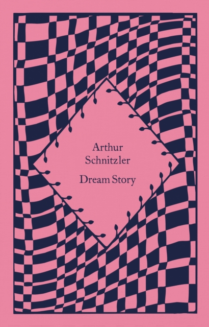 Dream Story by Schnitzler, Arthur