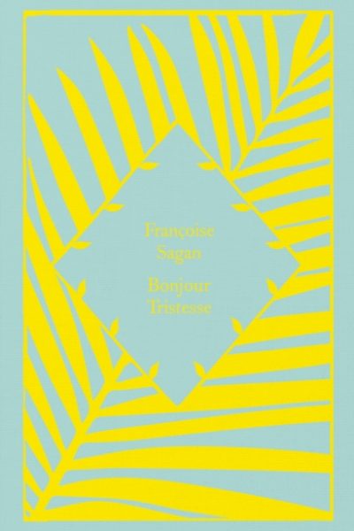 Bonjour Tristesse by Sagan, Francoise