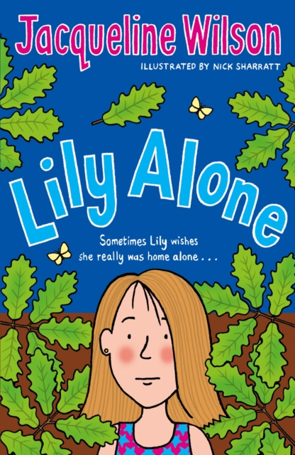 Lily Alone by Wilson, Jacqueline