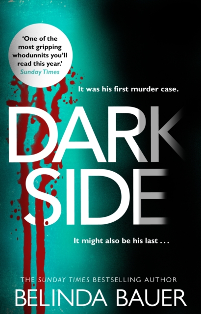 Darkside : From the Sunday Times bestselling author of Snap by Bauer, Belinda