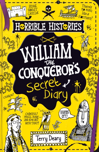 William the Conqueror's Secret Diary by Deary, Terry