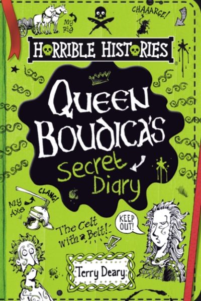 Queen Boudica's Secret Diary by Deary, Terry