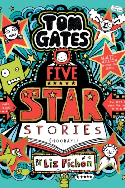 Tom Gates: Five Star Stories (PB) by Pichon, Liz