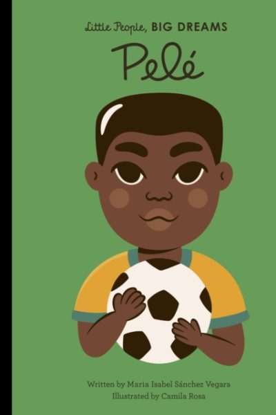 Pele : Volume 46 by Sanchez Vegara, Maria Isabel