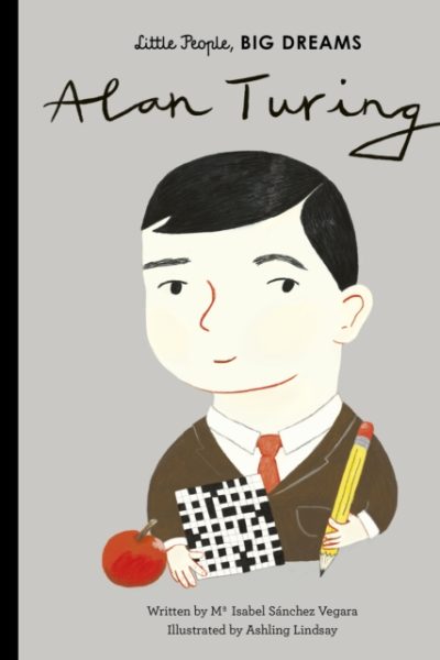 Alan Turing : Volume 38 by Sanchez Vegara, Maria Isabel