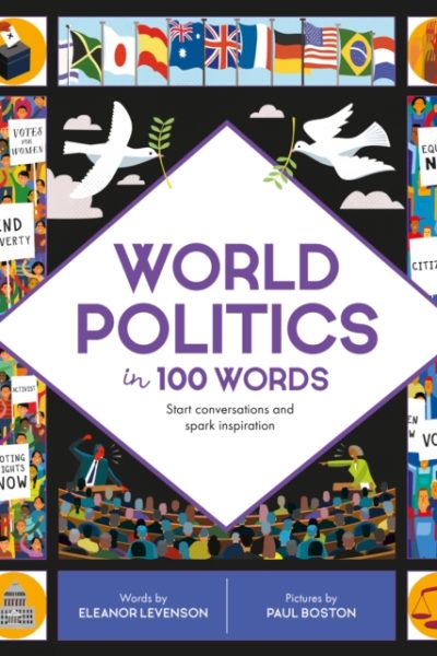 World Politics in 100 Words : Start conversations and spark inspiration by Levenson, Eleanor