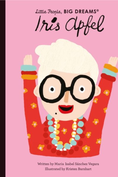 Iris Apfel : Volume 64 by Sanchez Vegara, Maria Isabel
