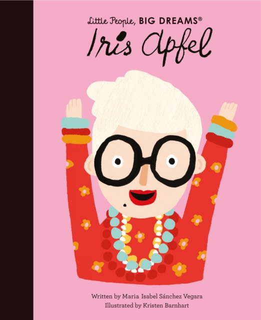 Iris Apfel : Volume 64 by Sanchez Vegara, Maria Isabel