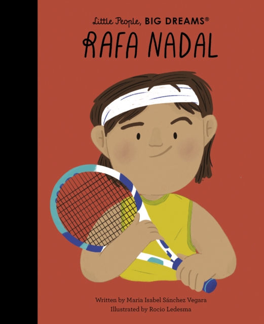 Rafa Nadal by Sanchez Vegara, Maria Isabel