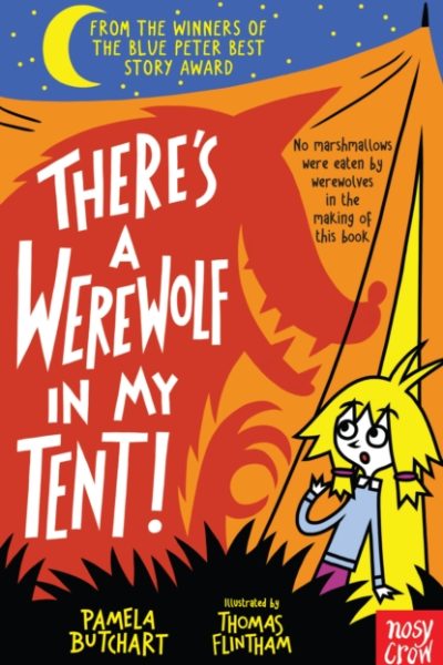 There's a Werewolf In My Tent! by Butchart, Pamela