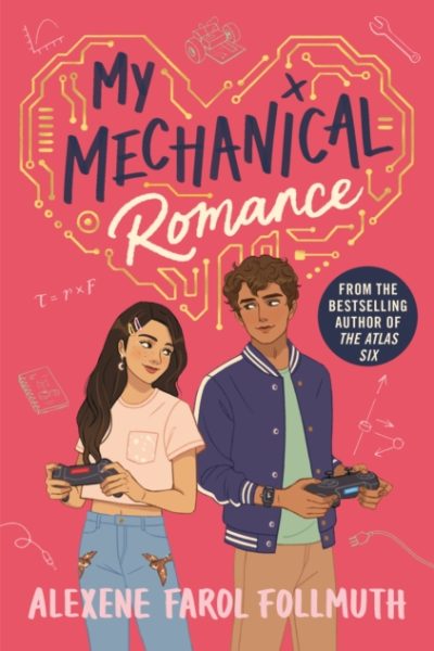 My Mechanical Romance by Follmuth, Alexene Farol