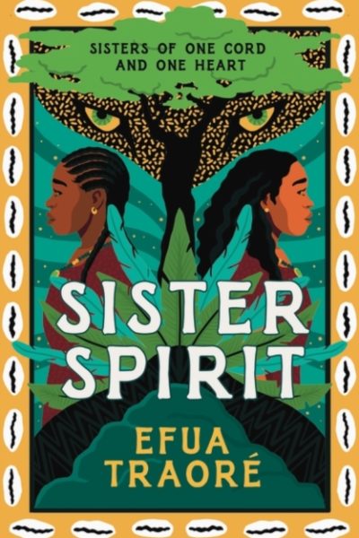Sister Spirit by Traore, Efua