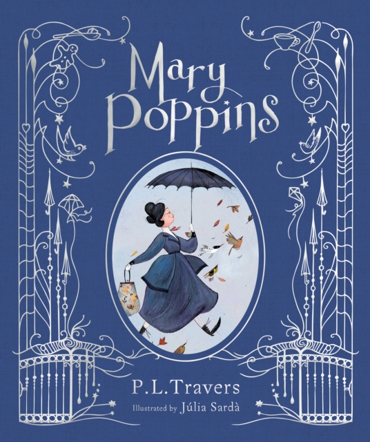 Mary Poppins: The Illustrated Gift Edition by Travers, P. L.