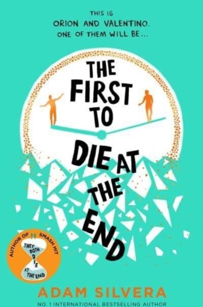 The First to Die at the End : TikTok made me buy it! The prequel to THEY BOTH DIE AT THE END by Silvera, Adam