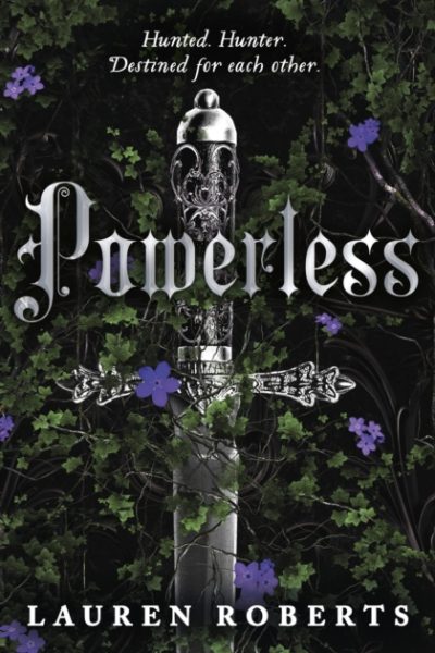 Powerless : TikTok Made Me Buy It! The epic romantasy series taking the world by storm! by Roberts, Lauren