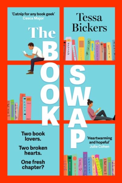 The Book Swap : The 2024 romance novel about book lovers, for book lovers - uplifting, moving, and full of love by Bickers, Tessa