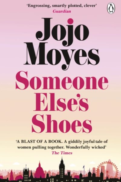 Someone Else’s Shoes by Moyes, Jojo